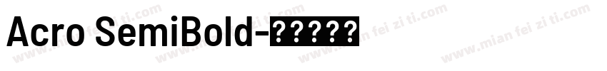 Acro SemiBold字体转换